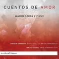 thumbnail image 1 of Granados / Geuns - Cuentos de Amor - Music & Performance - CD, 1 of 2