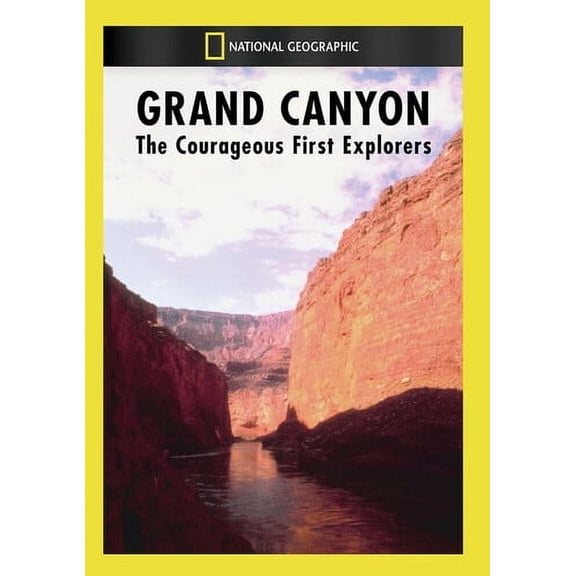 Grand Canyon: Courageous First Explorers (DVD), National Geographic, Documentary