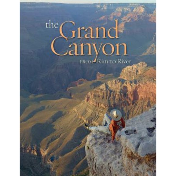 Pre-Owned Grand Canyon: From Rim to River (Paperback) 1933855592 9781933855592