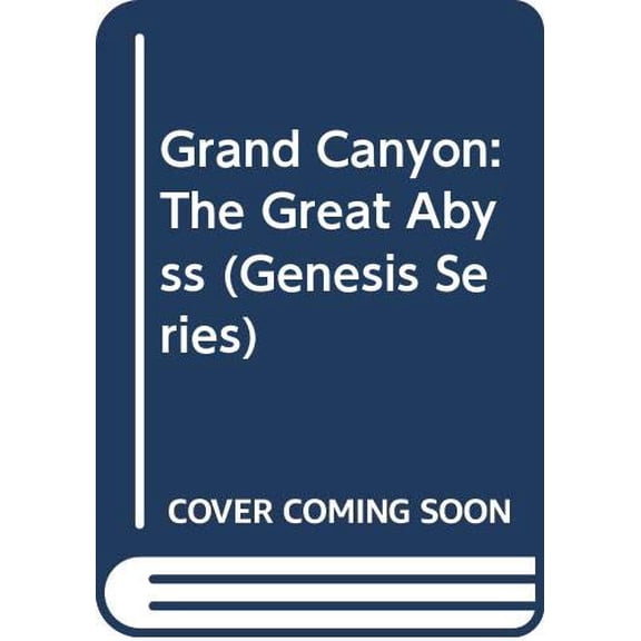 Pre-Owned Grand Canyon: The Great Abyss (Genesis Series) (Paperback) 0062585649 9780062585646