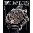 thumbnail image 1 of Grand Complications: Grand Complications VII: High Quality Watchmaking, Volume VII (Hardcover), 1 of 1