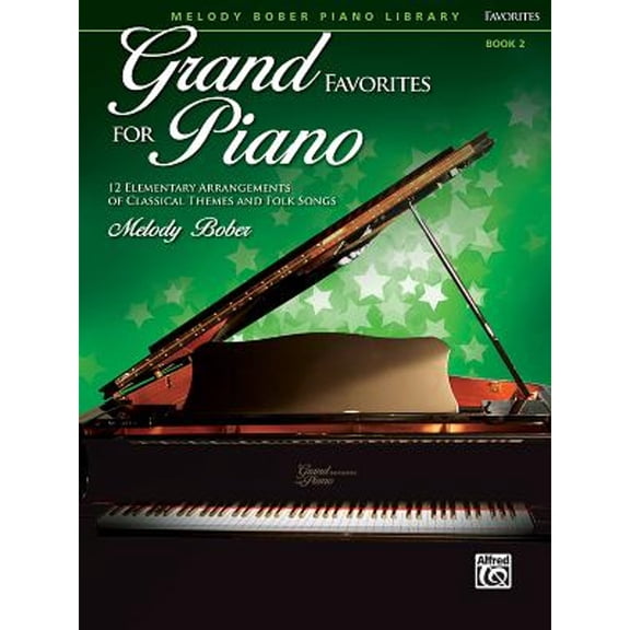 Pre-Owned Grand Favorites for Piano, Bk 2: 12 Elementary Arrangements of Classical Themes and Folk (Paperback 9781470641221) by Melody Bober