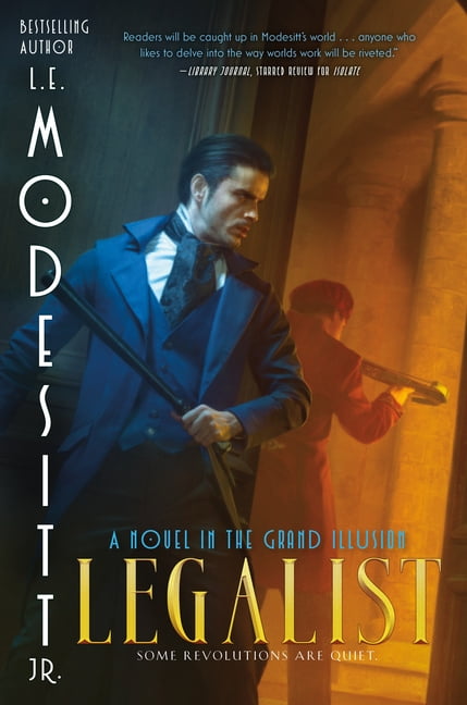 Grand Illusion Legalist: A Novel in the Grand Illusion, Book 4, (Paperback)