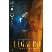Grand Illusion Legalist A Novel in the Grand Illusion, Book 4, Paperback