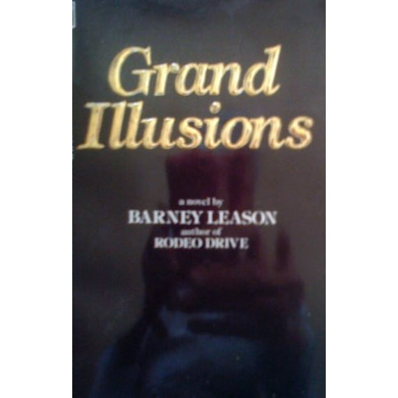 Pre-Owned Grand Illusions Paperback Barney Leason