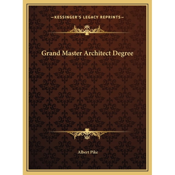 Grand Master Architect Degree (Hardcover)