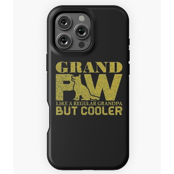 Grand Paw Like A Regular Grandpa Cooler Phone Case for iPhone 16 15 14 13 12 11 Pro Max