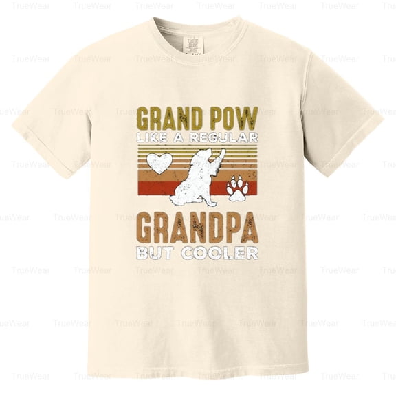 Grand Pow, Dog, Funny, Grandpa, Pet Owner, Canine Love, Family, Friend Comfort Color T-Shirt Unisex, up to 4XL