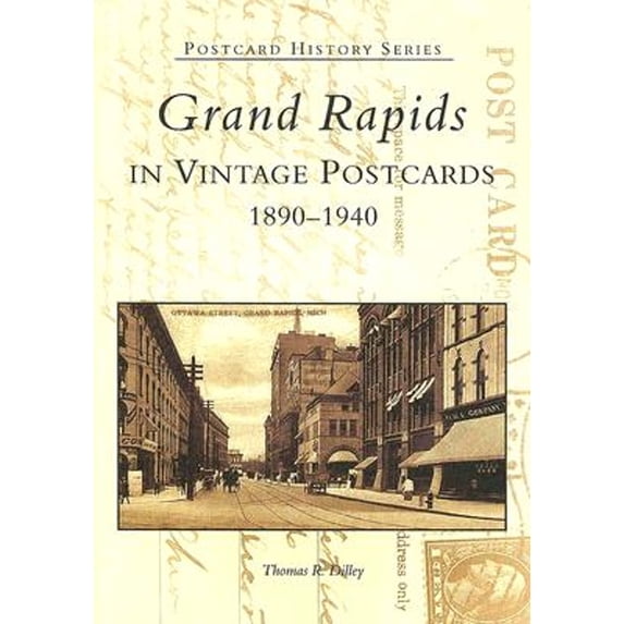 Pre-Owned Grand Rapids in Vintage Postcards: 1890-1940 (Paperback) 0738539503 9780738539508