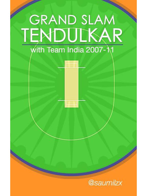 Grand Slam Tendulkar: with Team India 2007-11 (Paperback)