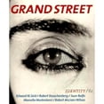 thumbnail image 1 of Pre-Owned Grand Street 62: Identity (Fall 1997) (Paperback) 1885490135 9781885490131, 1 of 1