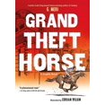 thumbnail image 1 of Grand Theft Horse (Hardcover), 1 of 1