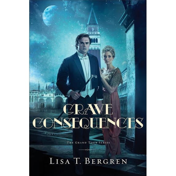Grand Tour: Grave Consequences (Paperback)