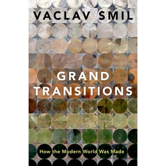 Pre-Owned Grand Transitions: How the Modern World Was Made Paperback
