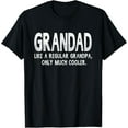 thumbnail image 1 of Grandad Definition Like Regular Grandpa Only Cooler Funny T-ShirtMen and women, White Black T-shirt, size: Extra large S-839XL, 1 of 4