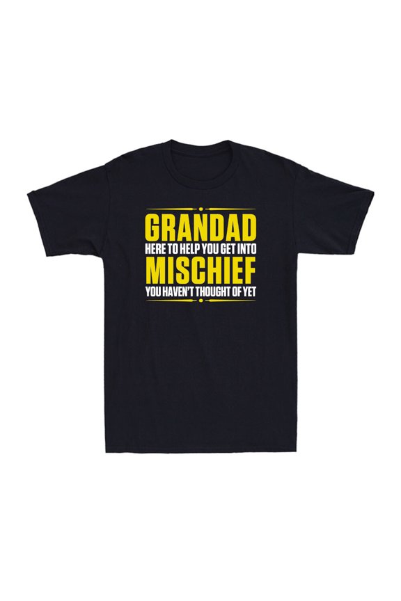 Grandad Mischief Shirt For Dad Inspired Men'S T-Shirt Unisex Full Size S-5XL