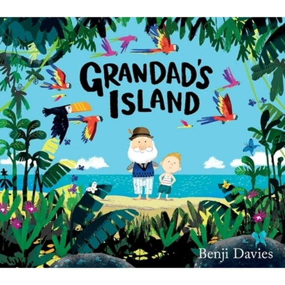 Pre-Owned Grandad's Island (Hardcover 9780763690052) by Benji Davies