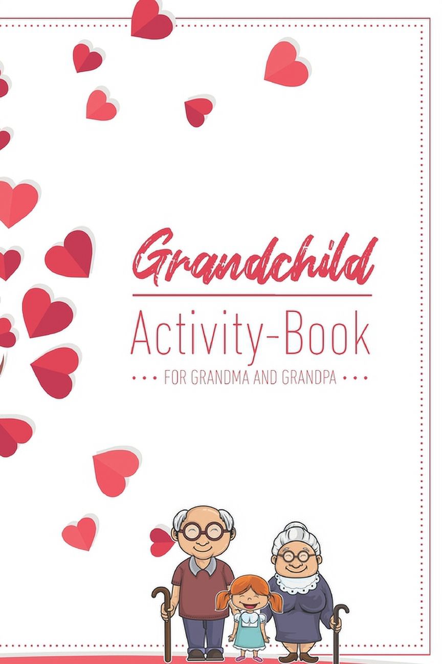 Grandchild Activity Book For Grandma And Grandpa Great Activity Diary