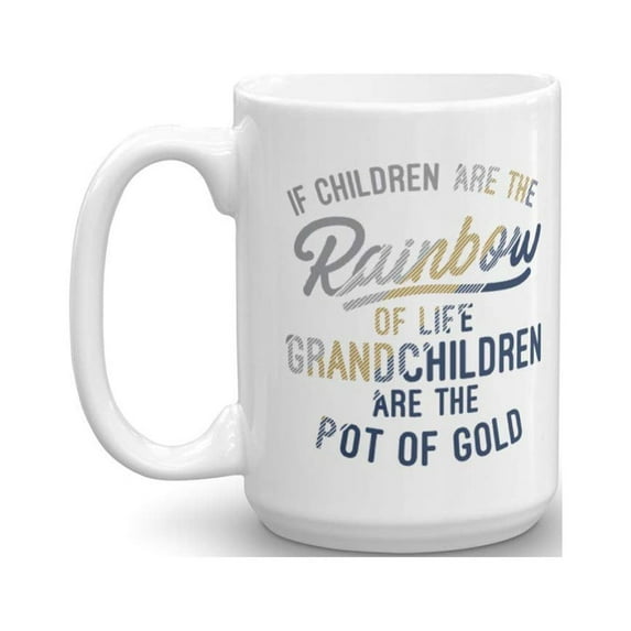 Grandchildren Are The Pot Of Gold Grandma Quotes Coffee & Tea Gift Mug Cup For A Proud New Grandmother, Grammy, Grammie, Grumpy, Nana Or Gigi (15oz)