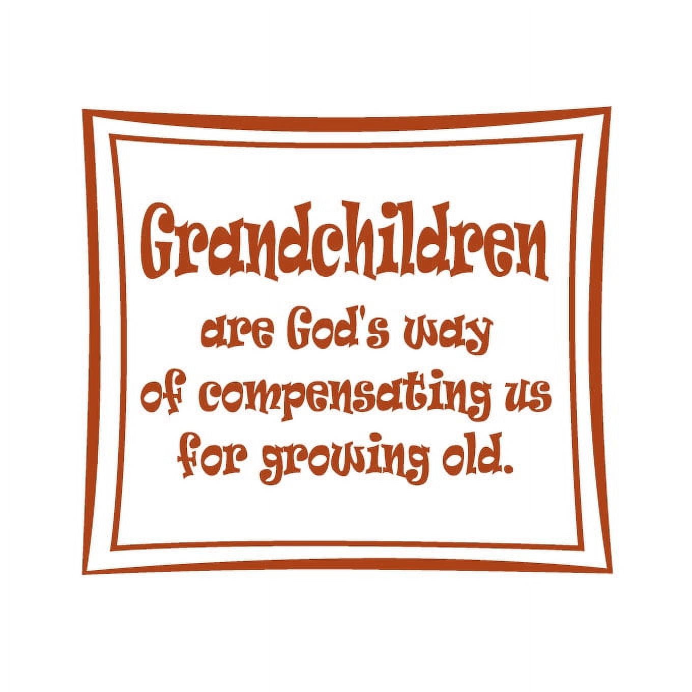 Grandchildren are God's Way of Compensating Us.. Vinyl Quote - Medium -  Pumpkin - Walmart.com, image size:1360x1360