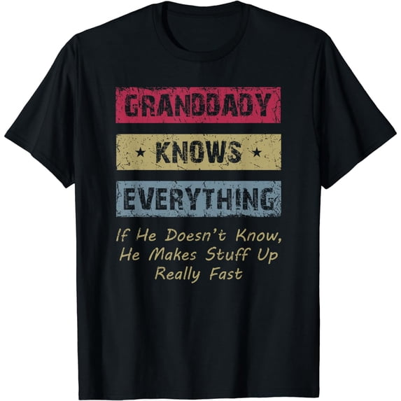 Granddaddy Knows Everything Humor Saying Retro Grandpa T-Shirt
