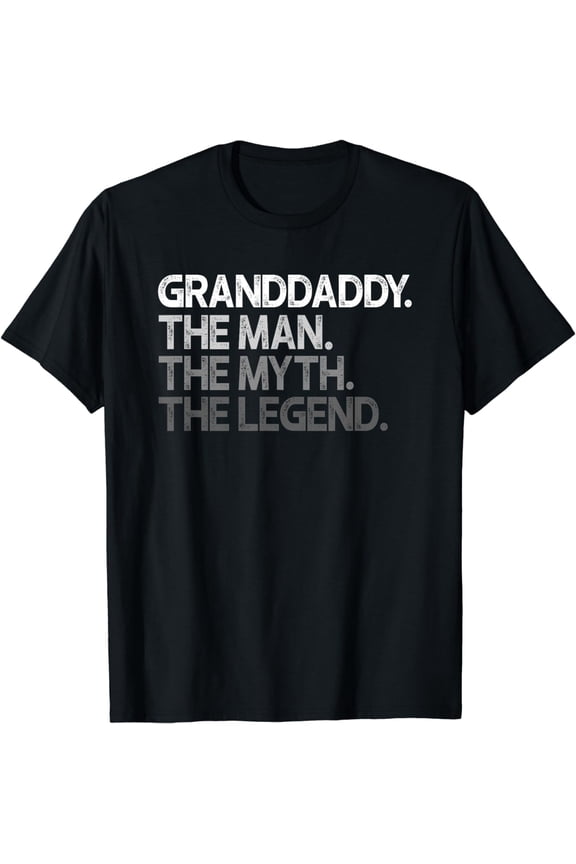 Granddaddy Shirt Gift: The Man The Myth The Legend T-Shirt