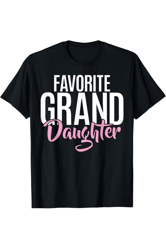 t-shirt Favorite Granddaughter T-ShirtMen and women can wear, black T-shirts, gifts. Age: M,L，XL 2XL, 3XL, 4XL