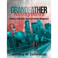 thumbnail image 1 of Grandfather Anonymous, (Hardcover), 1 of 1