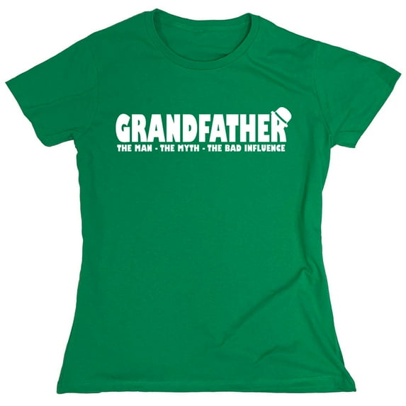Grandfather The Man Sarcastic Humor Novelty Funny Women's Casual Tees