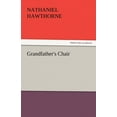 thumbnail image 1 of Grandfather's Chair, (Paperback), 1 of 1