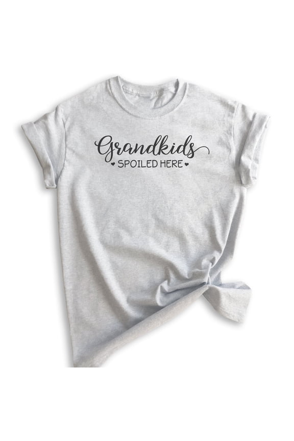 Grandkids Spoiled Here Shirt, Unisex Women's Shirt, Nana Grandma Shirt, Grammy Shirt, Grandmother Shirt, Heather Ash, X-Small