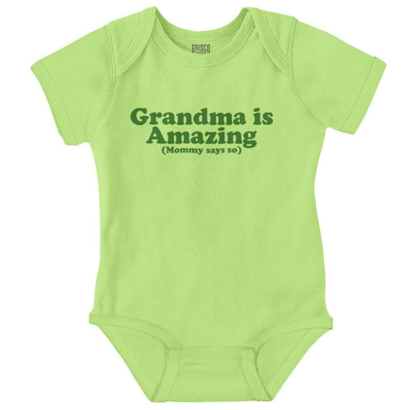 Grandma Amazing Mom Says So Cute Nana Romper Boys or Girls Infant Baby Brisco Brands 24M