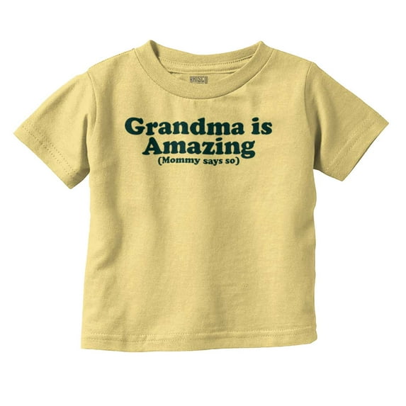 Grandma Amazing Mom Says So Cute Nana Toddler Boy Girl T Shirt Infant Toddler Brisco Brands 6M