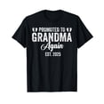 thumbnail image 1 of Grandma Baby Announcement,Promoted To Grandma Again Est 2025 T-Shirt, 1 of 5