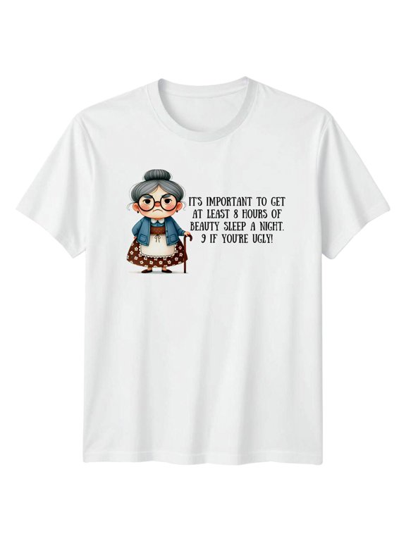 Grandma Beauty Sleep Eight Hours Statement T-Shirt