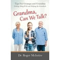 thumbnail image 1 of Grandma, Can We Talk?: Tips for Grampa and Grandma - Getting Along with and Helping the Grandkids (Paperback) by Roger Warren McIntire, 1 of 1