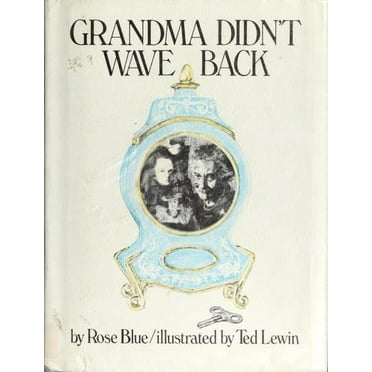 Pre-Owned Grandma Didn't Wave Back (Signed First Edition) (Hardcover) 0531025578 9780531025574