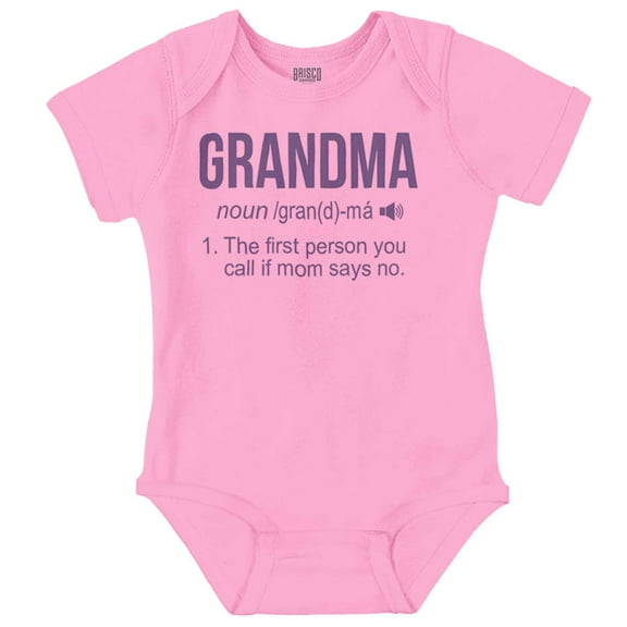 Grandma First Person When Mom Says No Romper Boys or Girls Infant Baby Brisco Brands 12M
