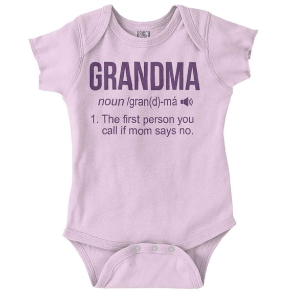 Grandma First Person When Mom Says No Romper Boys or Girls Infant Baby Brisco Brands 24M