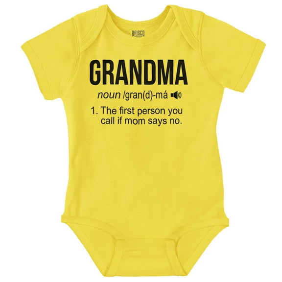 Grandma First Person When Mom Says No Romper Boys or Girls Infant Baby Brisco Brands 24M
