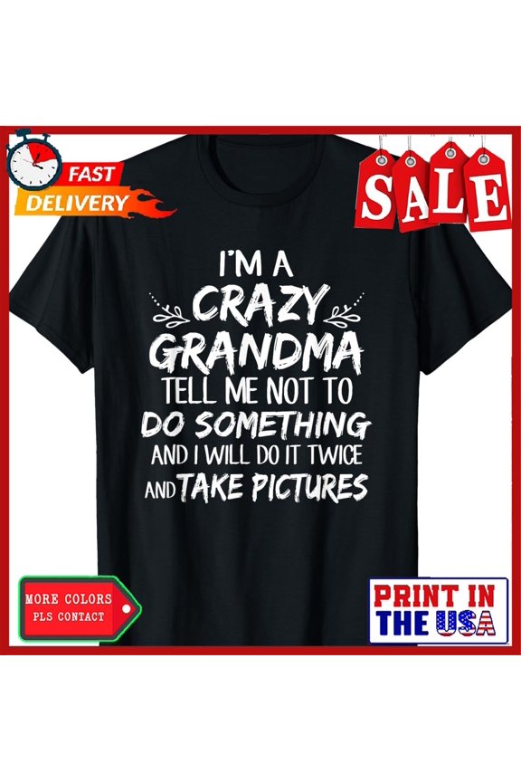 Grandma First Time Grandma Let The Spoiling Begin Family Matriarch T-Shirt