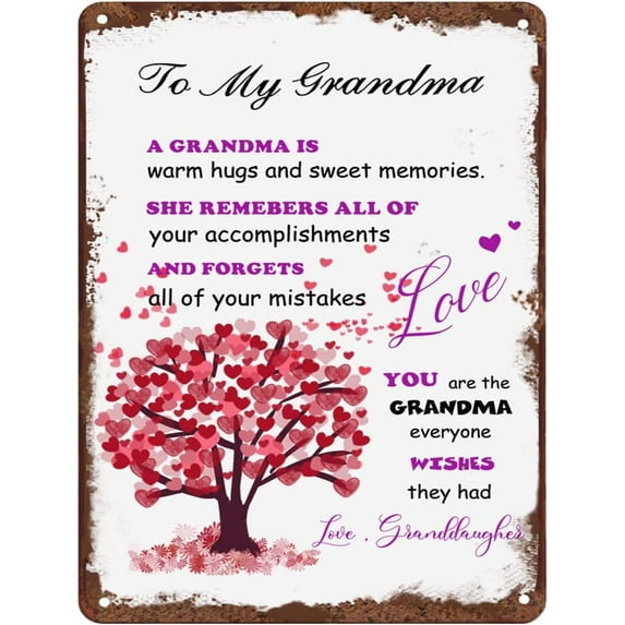 to My Grandma Gift from Granddaughter Novelty Tin Sign Mothers Day for Grandma Birthday Gift for Grandma Christmas Thanksgiving Day Gift for Granny 12x16 inches