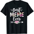 thumbnail image 1 of Grandma Gifts Best Meme Ever Mothers Day Flower Women T-Shirt Black, 1 of 4