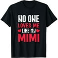thumbnail image 1 of Grandma Grandkids No One Loves Me Like My Mimi T-Shirt, 1 of 3