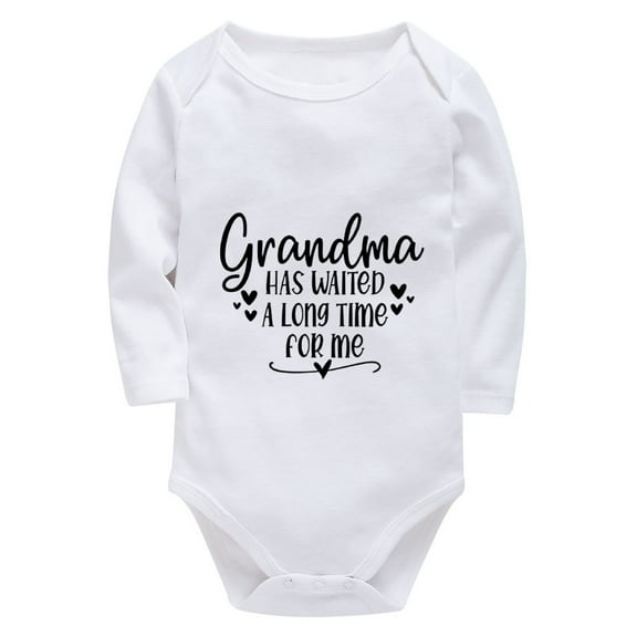 Grandma Has Waited A Long Time For Me Clothing New Born Long Sleeve Unisex Newborn Outfit White Baby Girl Coming Home Outfit