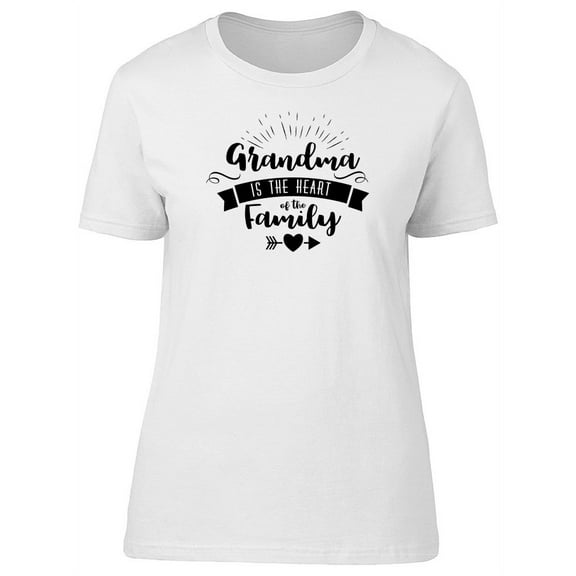 Grandma Is The Heart Of Family T-Shirt Women -Image by Shutterstock, Female Large