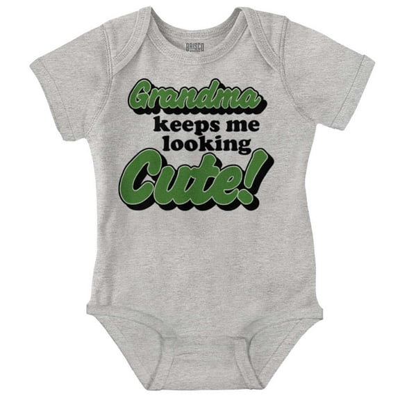 Grandma Keeps Me Looking Cute Funny Romper Boys or Girls Infant Baby Brisco Brands 12M