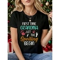thumbnail image 1 of Grandma Let The Spoiling Begin First Time Grandma T-Shirt, Graphic Tees Women, 1 of 7