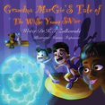 thumbnail image 1 of Grandma Margie's Tale of the Wise Young Savior, (Paperback), 1 of 1