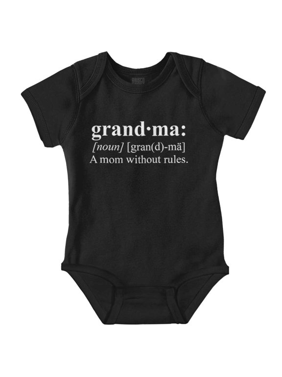 Grandma Mom Without Rules Funny Romper Boys or Girls Infant Baby Brisco Brands NB